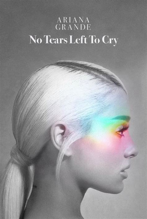 No tears left to cry, Ariana Grande testo e traduzione nuovo singolo